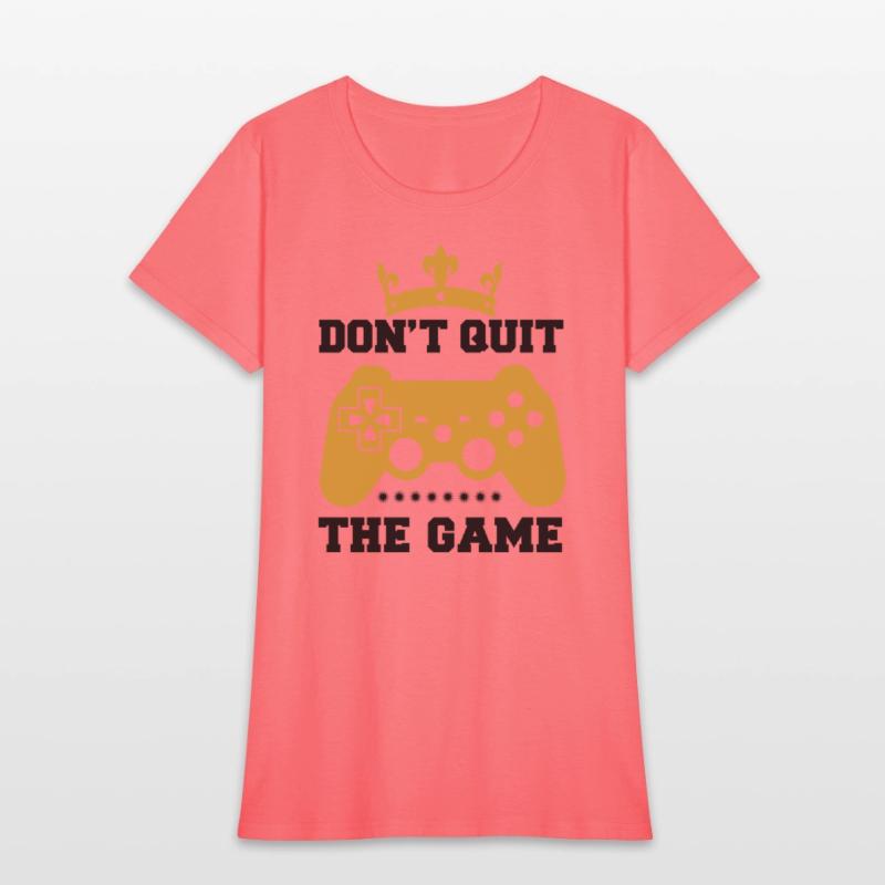 Don t Quit the Game