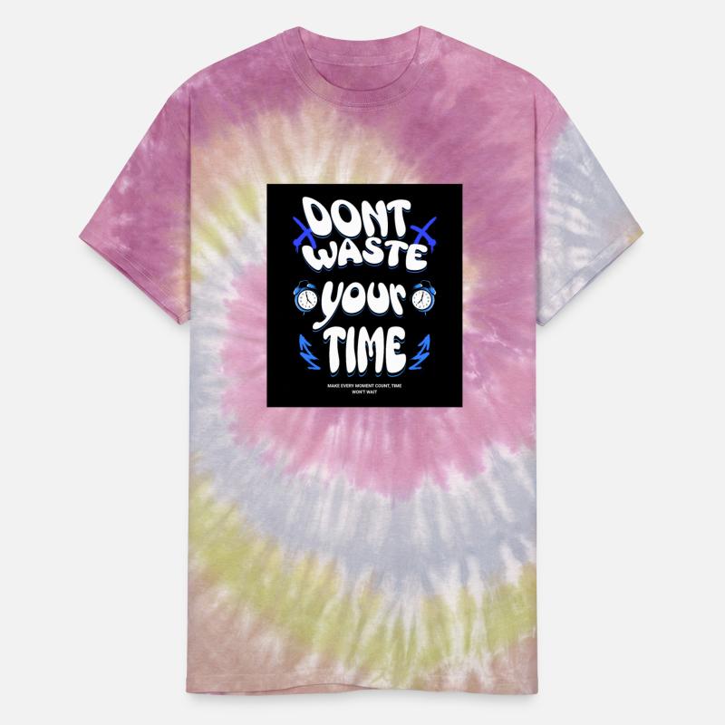 Don t Waste Your Time