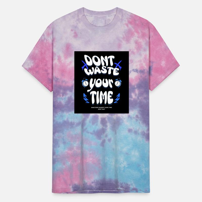 Don t Waste Your Time