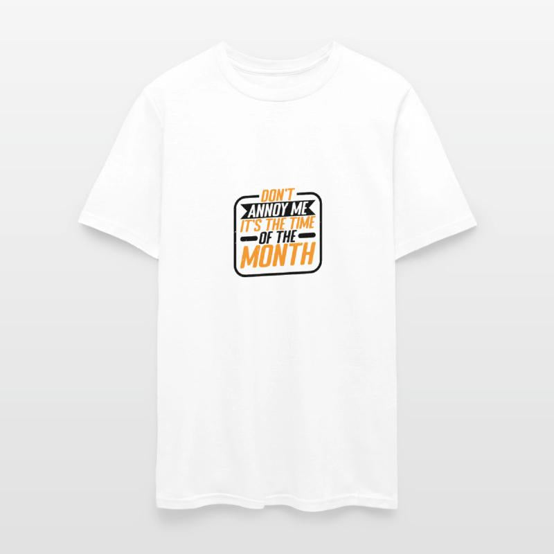 Don't Annoy Me, It's The Time Of The Month 2