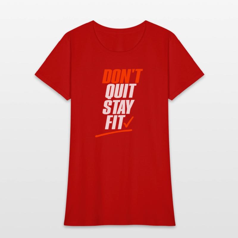 Don’t Quit Stay Fit