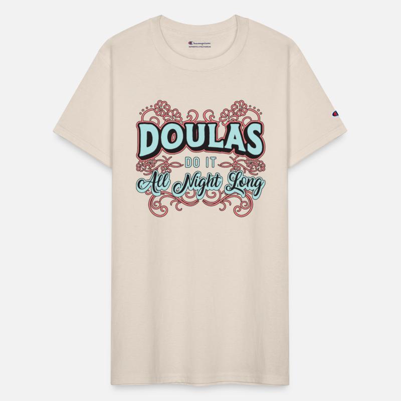 Doulas Do It All Night Long Midwifery Birth Helper