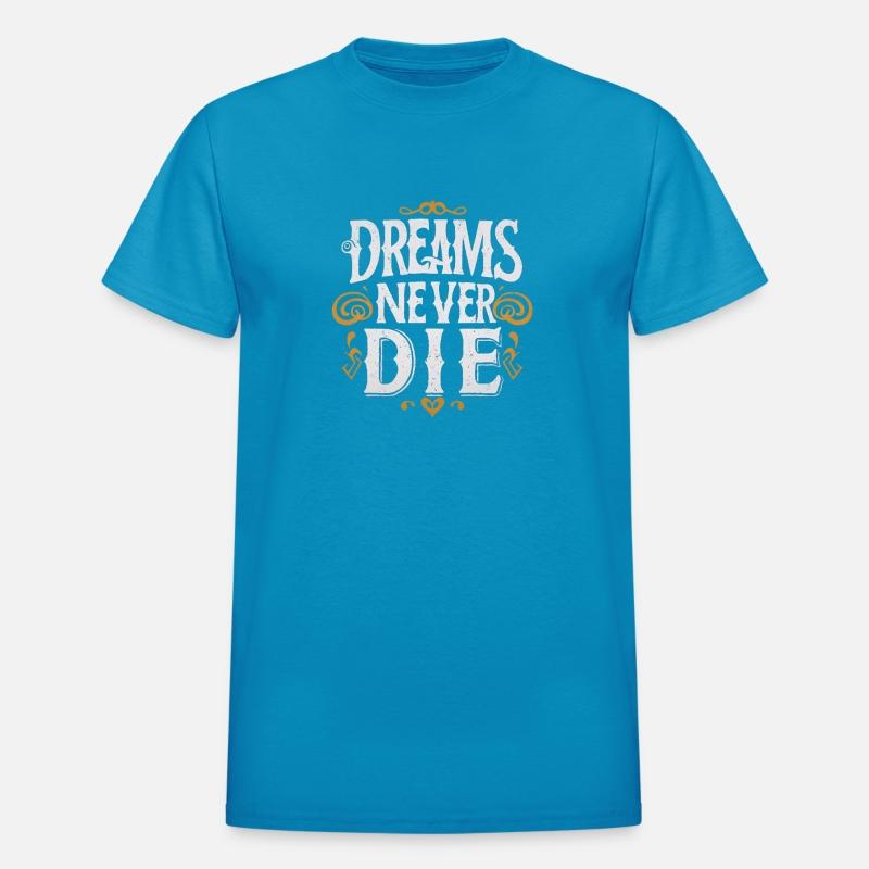 Dreams Never Die