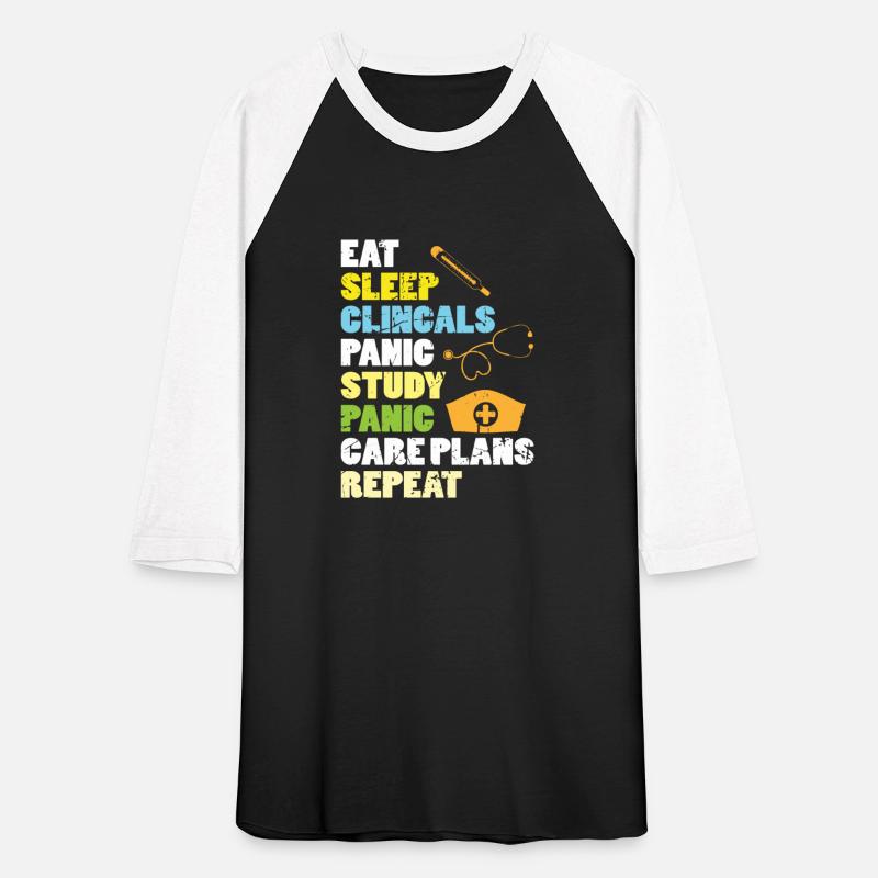 Eat Sleep Clinicals Panic Study Repeat Nurse