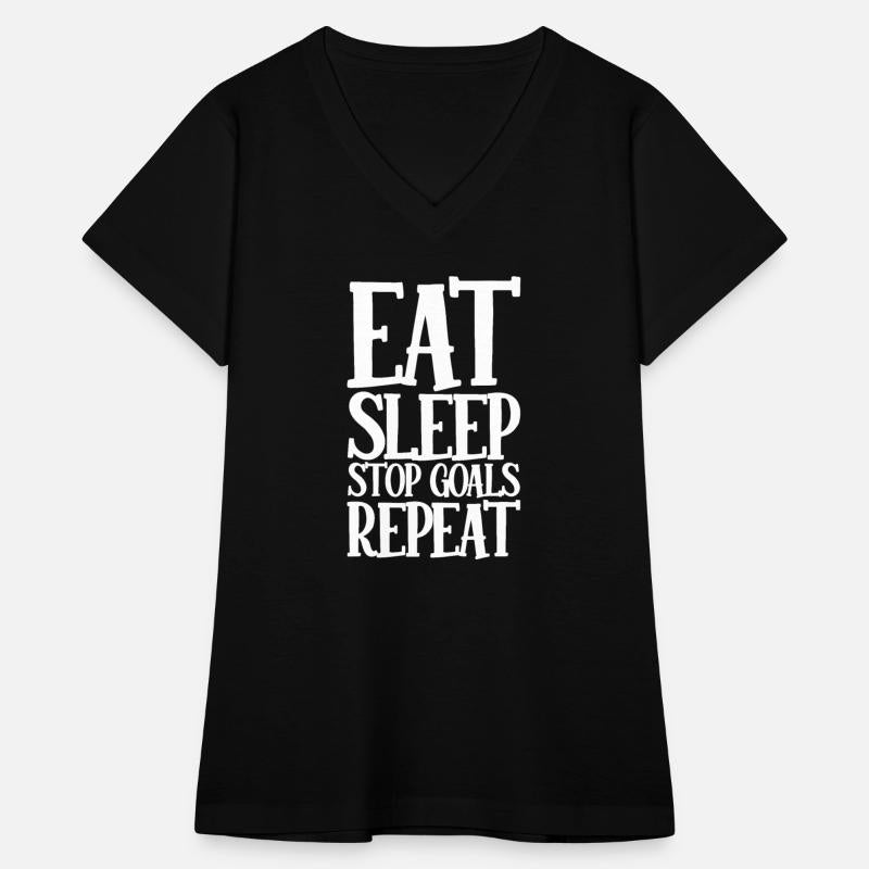 Eat Sleep Stop Goals Repeat