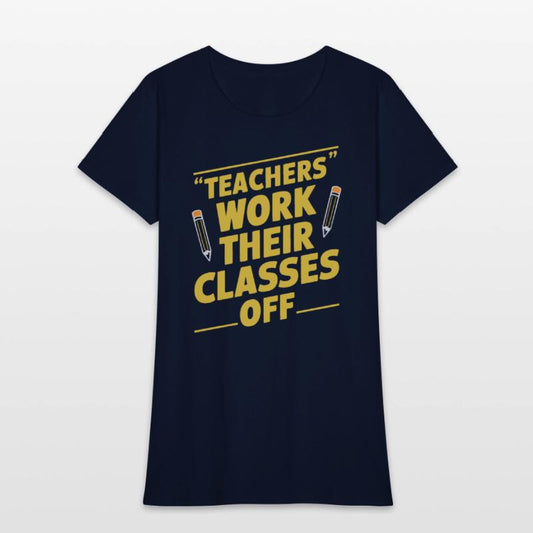 Educators' Hustle: Work Their Classes Off