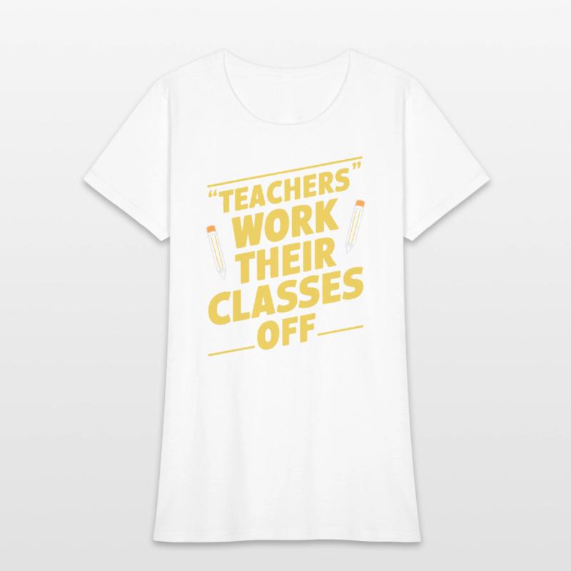 Educators' Hustle: Work Their Classes Off