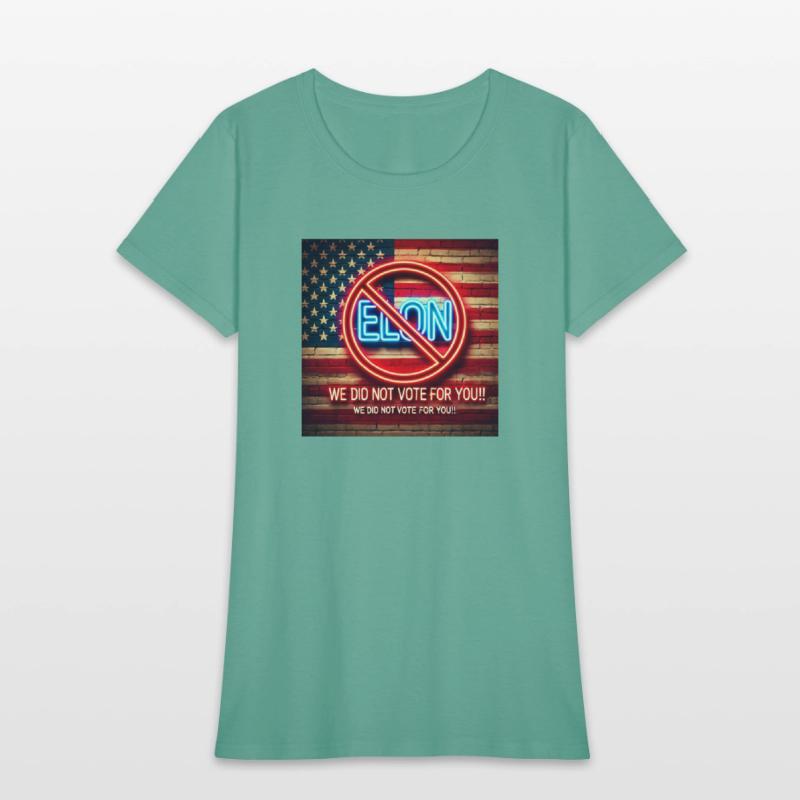 Elon, We Didn't Vote For You Version 2