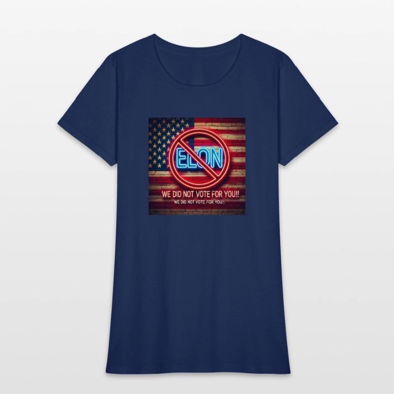 Elon, We Didn't Vote For You Version 2