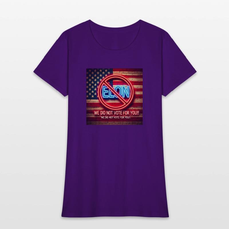 Elon, We Didn't Vote For You Version 2