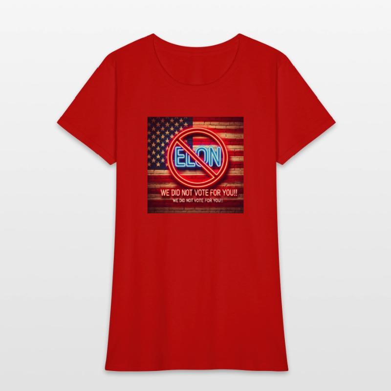 Elon, We Didn't Vote For You Version 2