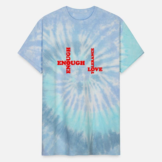 Enough Love Enough Tolerance