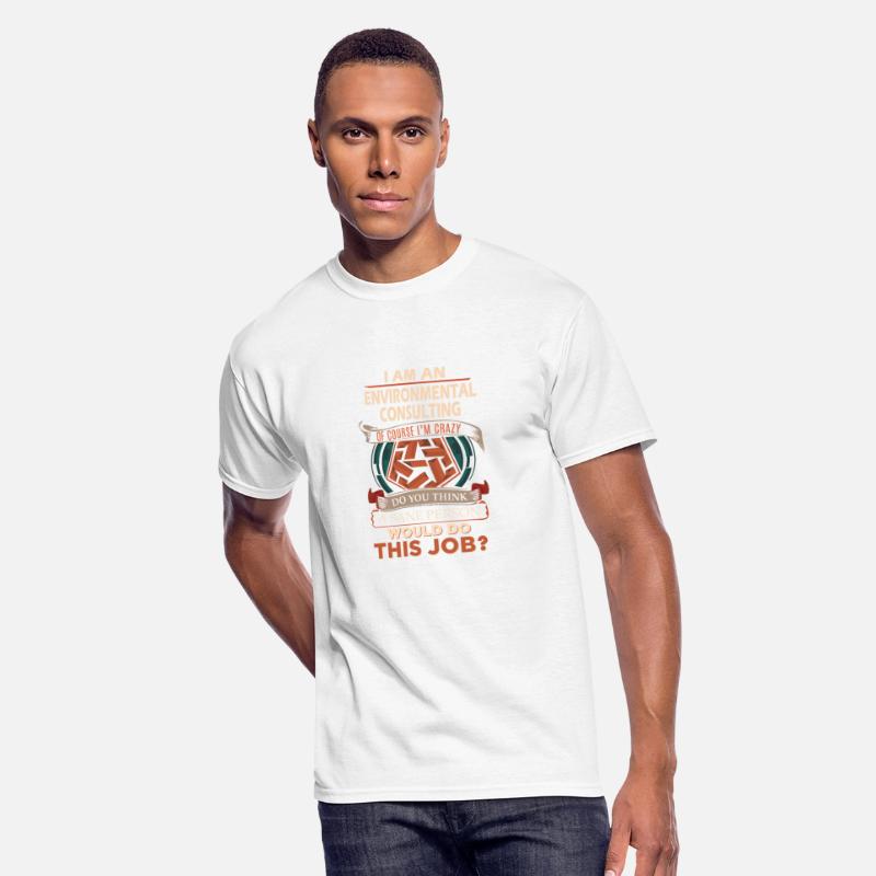 Environmental Consulting T Shirt - Sane Person Gif