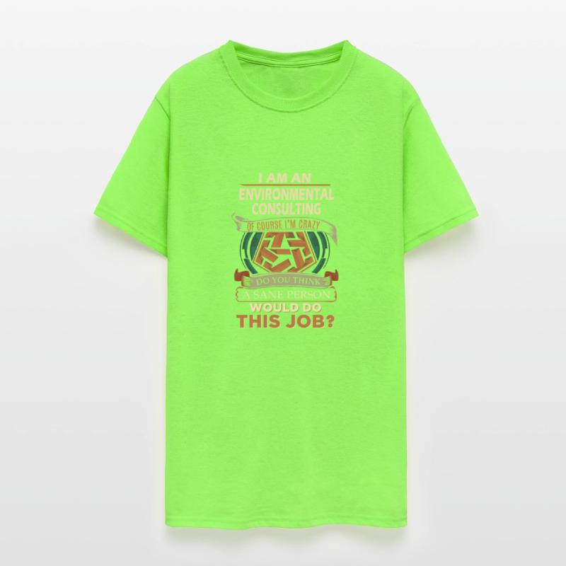 Environmental Consulting T Shirt - Sane Person Gif