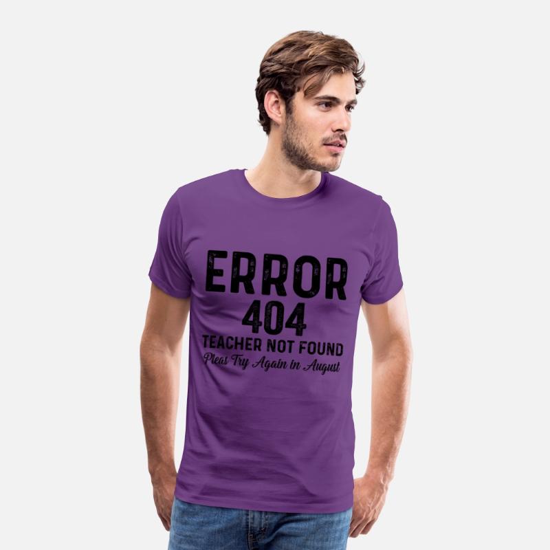 Error 404 Teacher Not Found Funny Teacher Saying