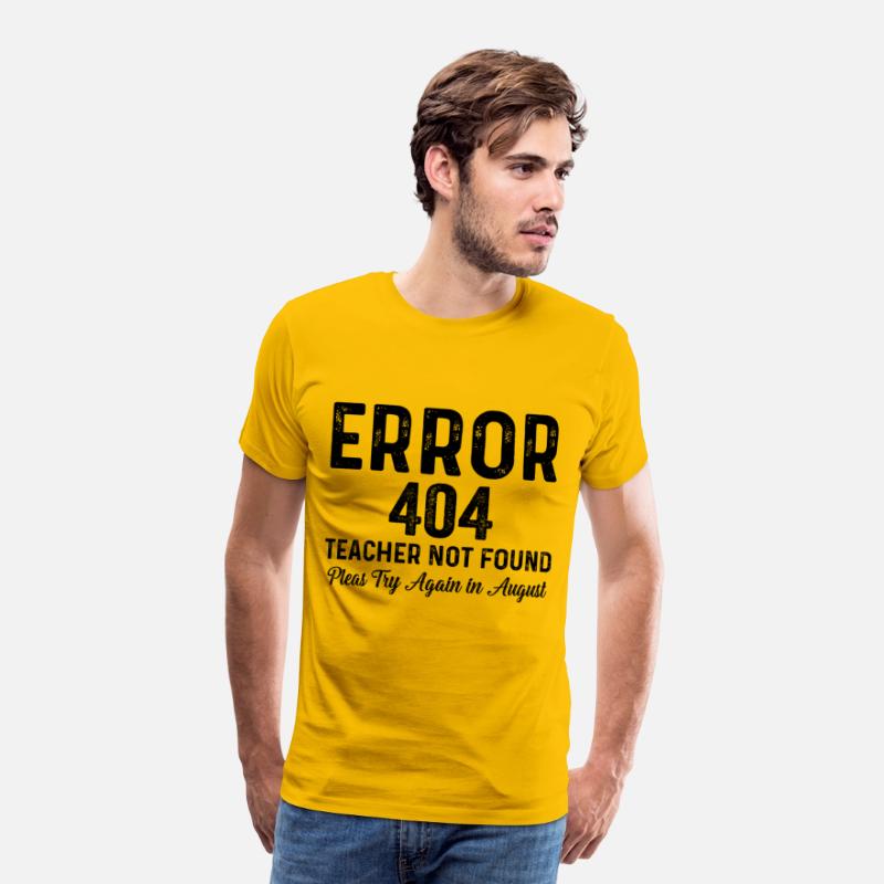 Error 404 Teacher Not Found Funny Teacher Saying