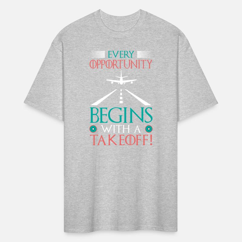 EVERY OPPORTUNITY BEGINS WITH A TAKEOFF