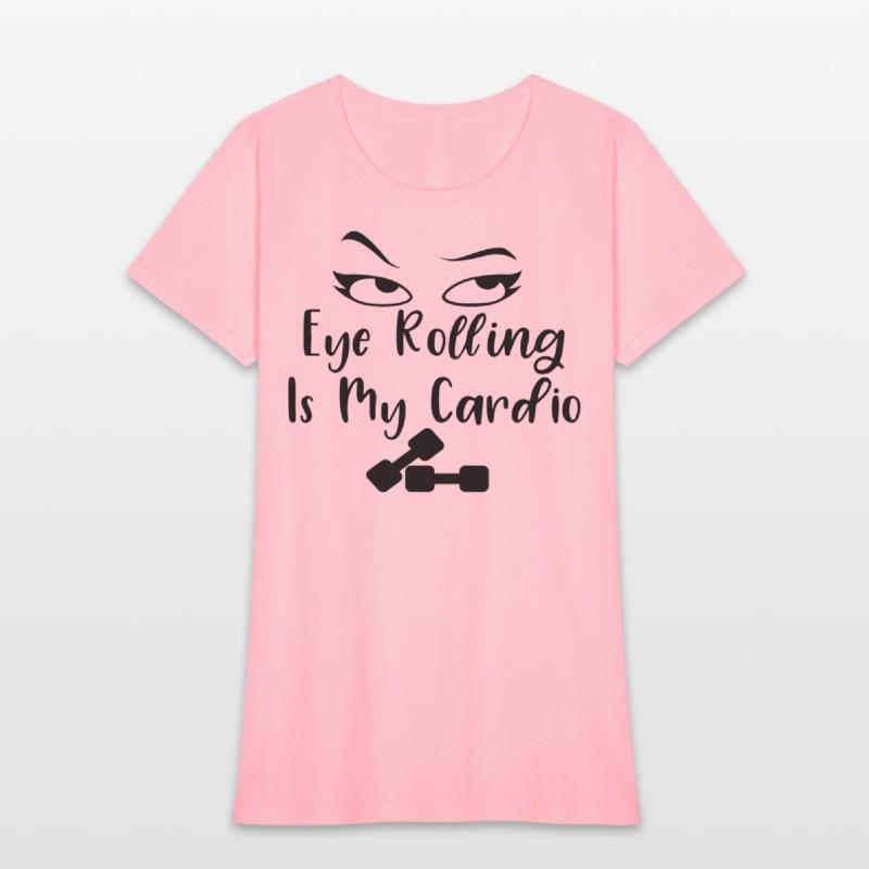 Eye Rolling Is My Cardio