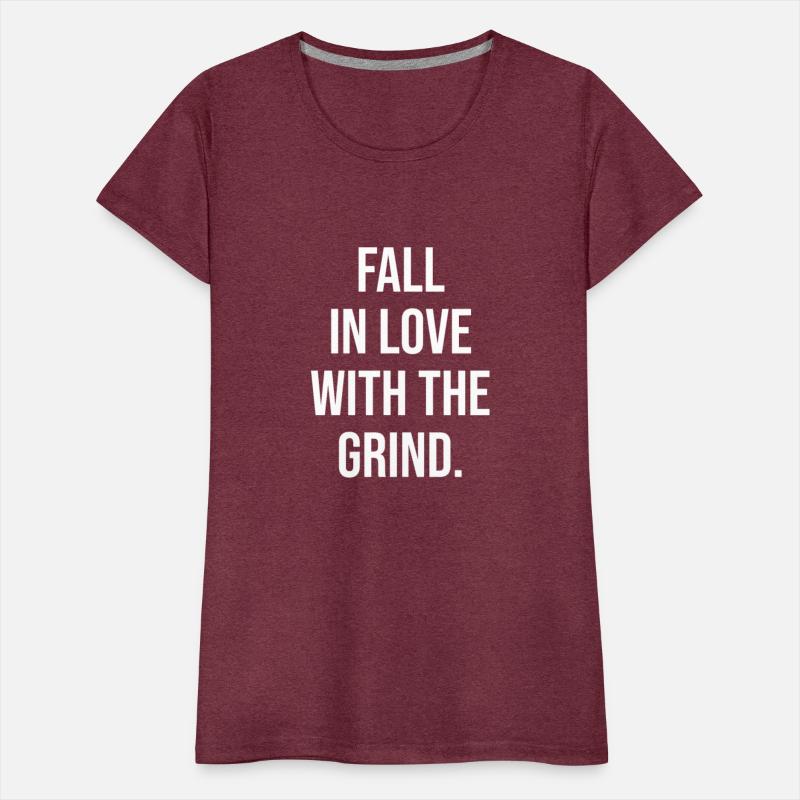 fall in love with the grind