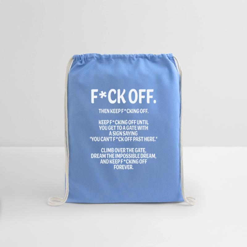 Fck Off Then Keep Fcking Off Keep Fcking