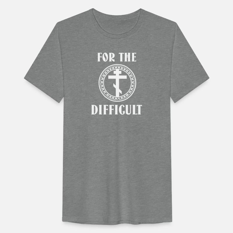 "For the Difficult" Orthodox Christian