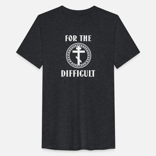 "For the Difficult" Orthodox Christian