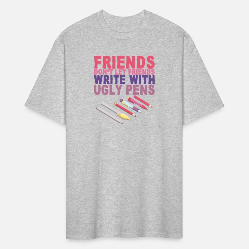 Friends Don't Let Friends Write With Ugly Pens 2