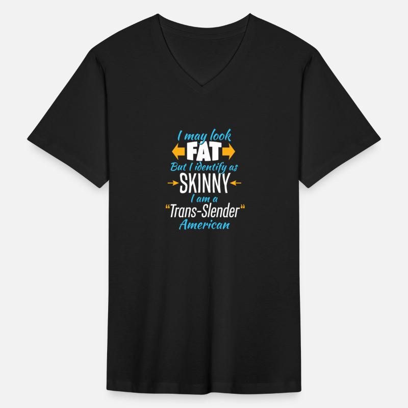 Funny FAT Skinny Trans-Slender American
