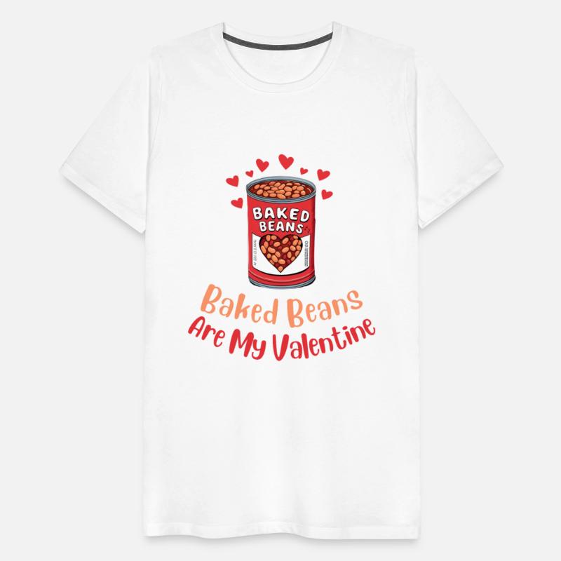 Funny Food Lover Baked Beans Are My Valentine Vday