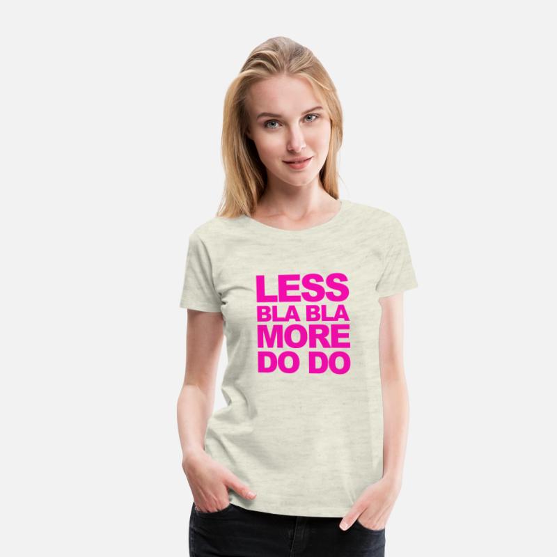 Funny office saying: Less bla, more do!