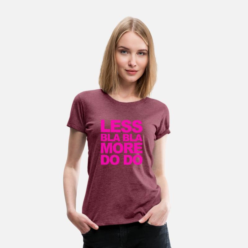 Funny office saying: Less bla, more do!