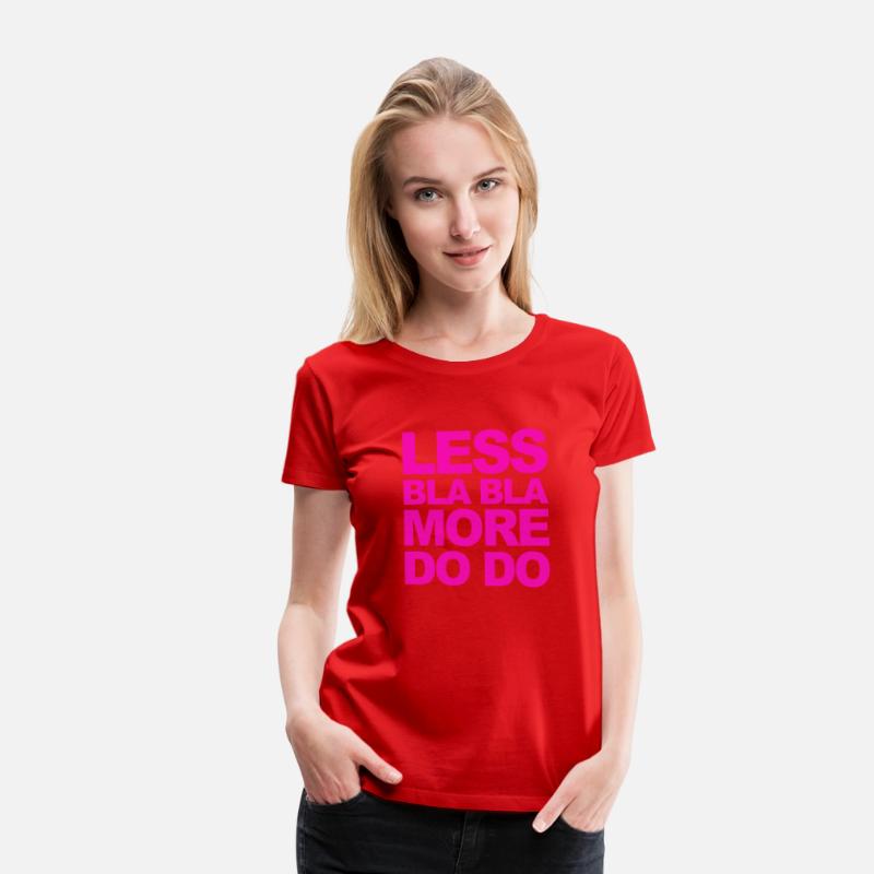 Funny office saying: Less bla, more do!