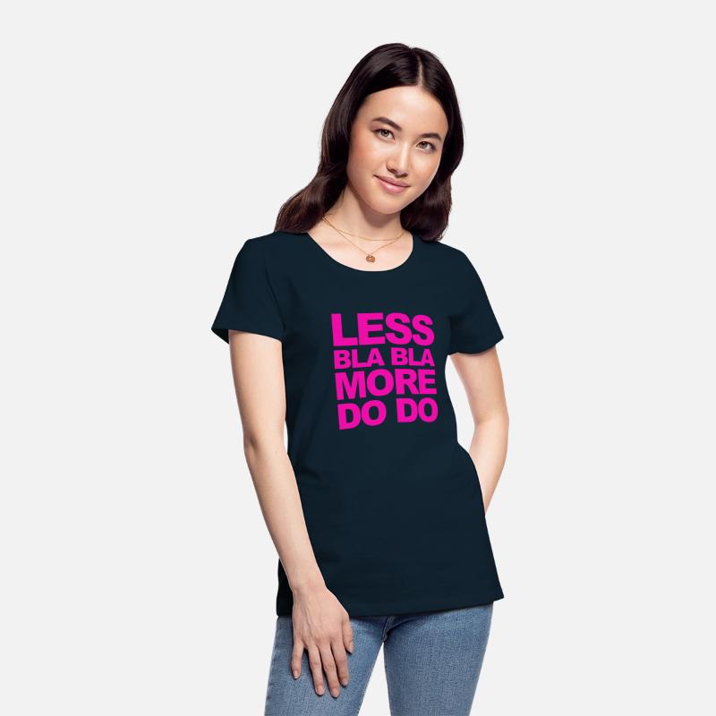 Funny office saying: Less bla, more do!