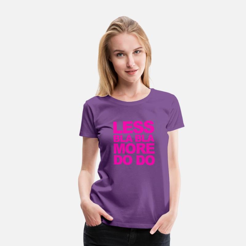 Funny office saying: Less bla, more do!