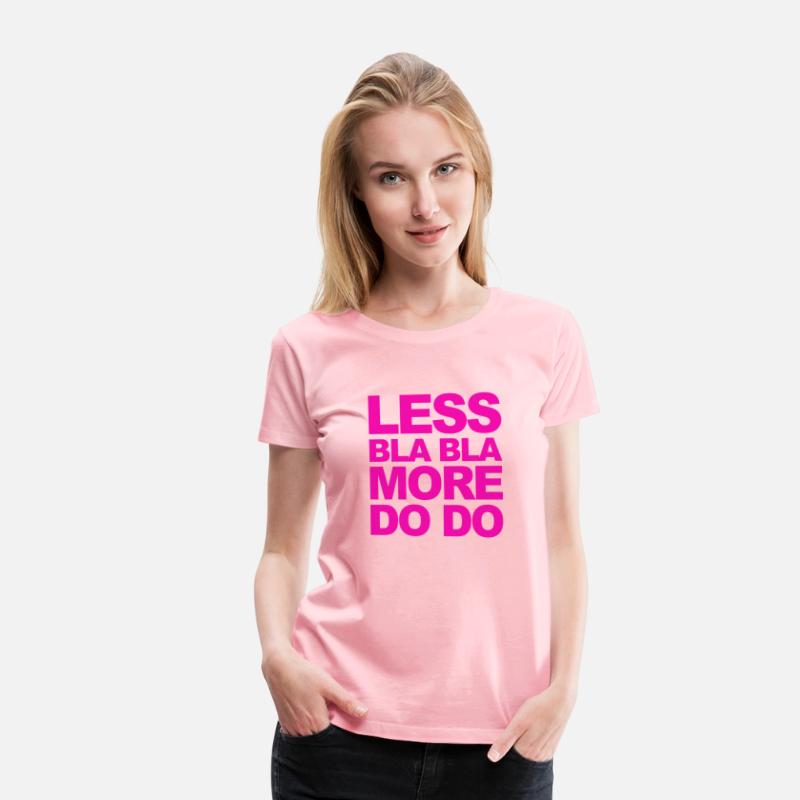 Funny office saying: Less bla, more do!
