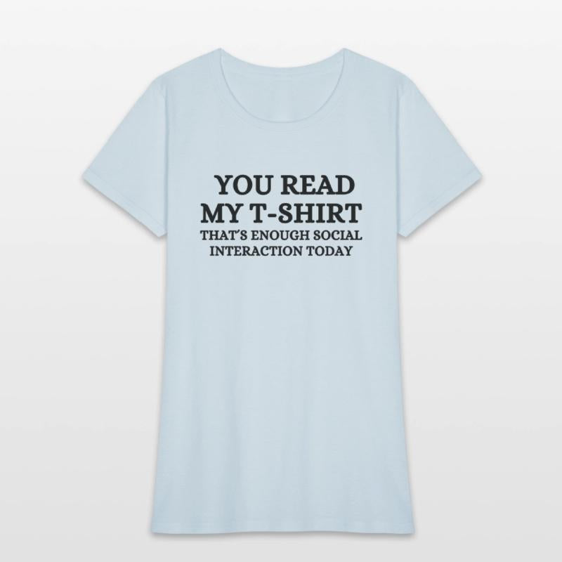 Funny Read My Interaction Interacting Sarcastic