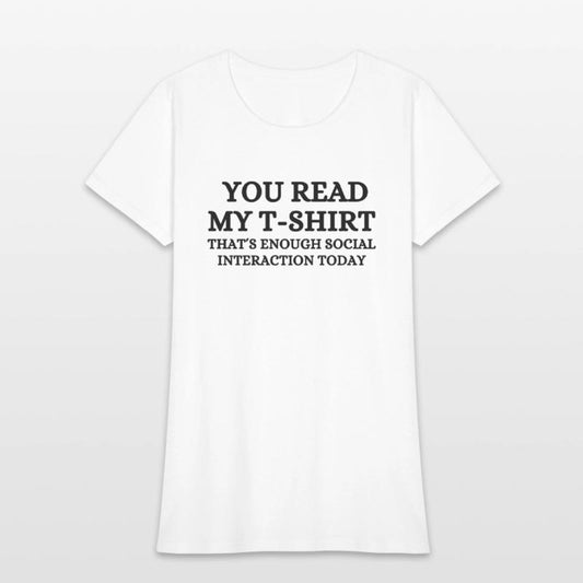 Funny Read My Interaction Interacting Sarcastic