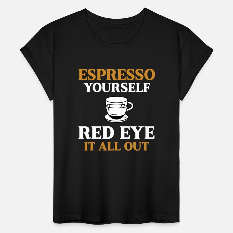 Funny Red Eye Espresso Lover Apparel