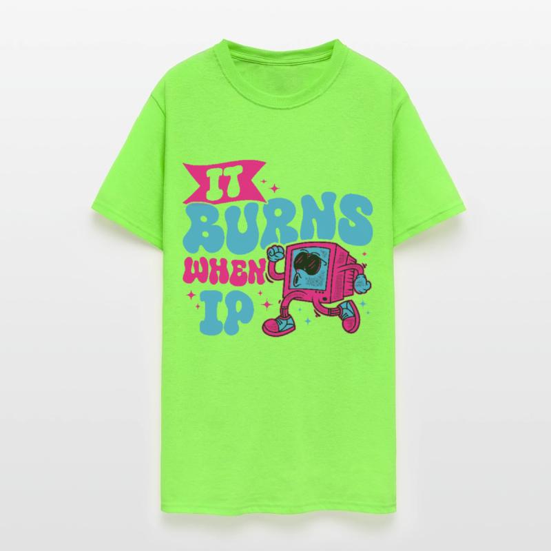 Funny Saying "It Burns When I Pee"! Sarcastic