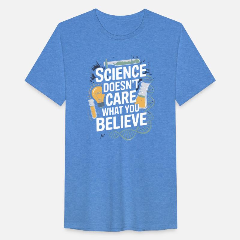 Funny Science Doesn't Care What You Believe Saying