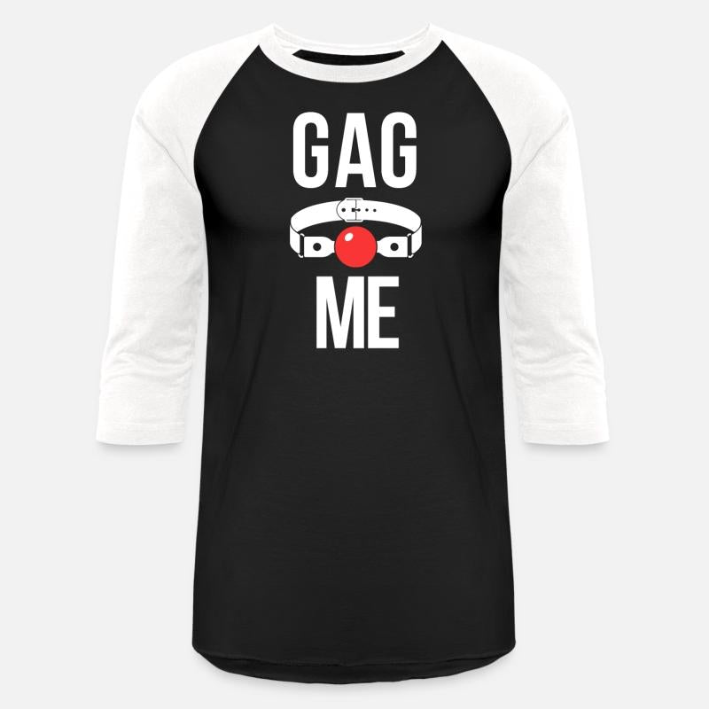 Gag Me Bdsm Fetish Ballgag Slave Submissive Tee