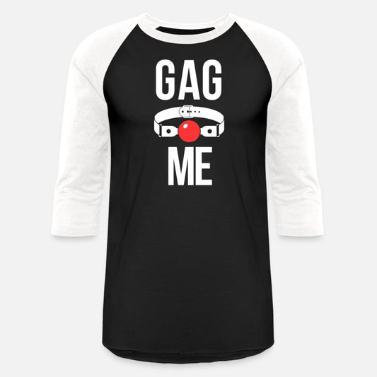 Gag Me Bdsm Fetish Ballgag Slave Submissive Tee