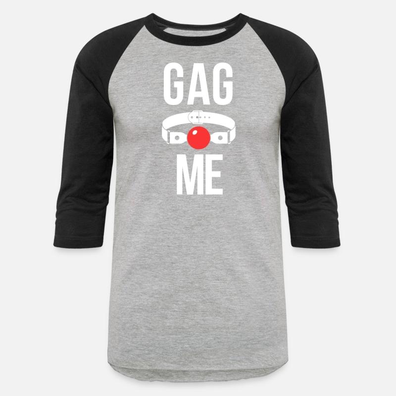 Gag Me Bdsm Fetish Ballgag Slave Submissive Tee
