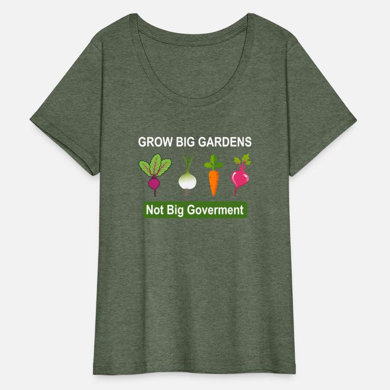 Grow Big Gardens Not Big Goverment