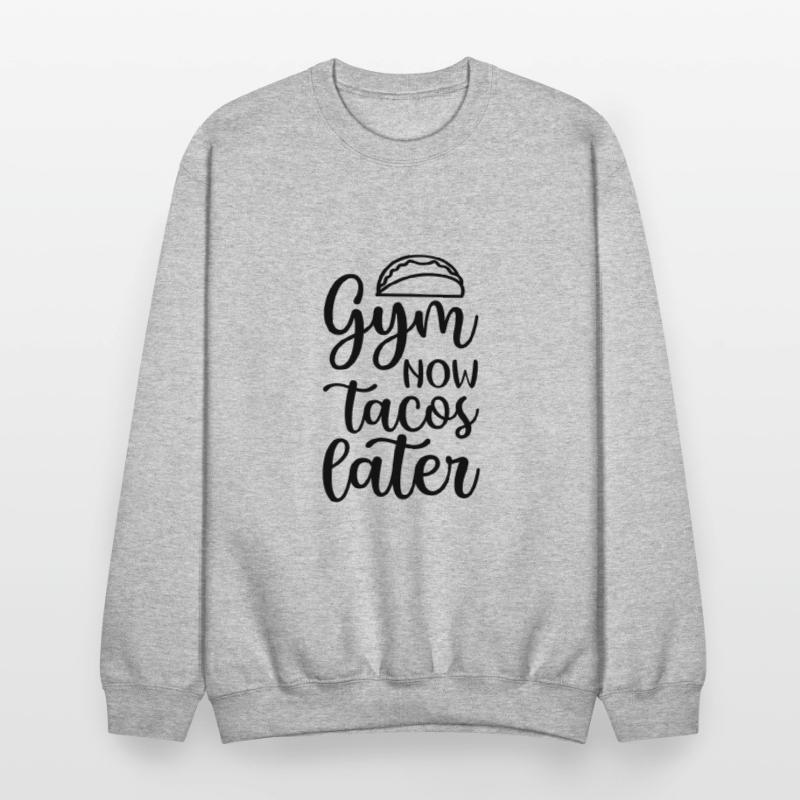 gym now tacos later