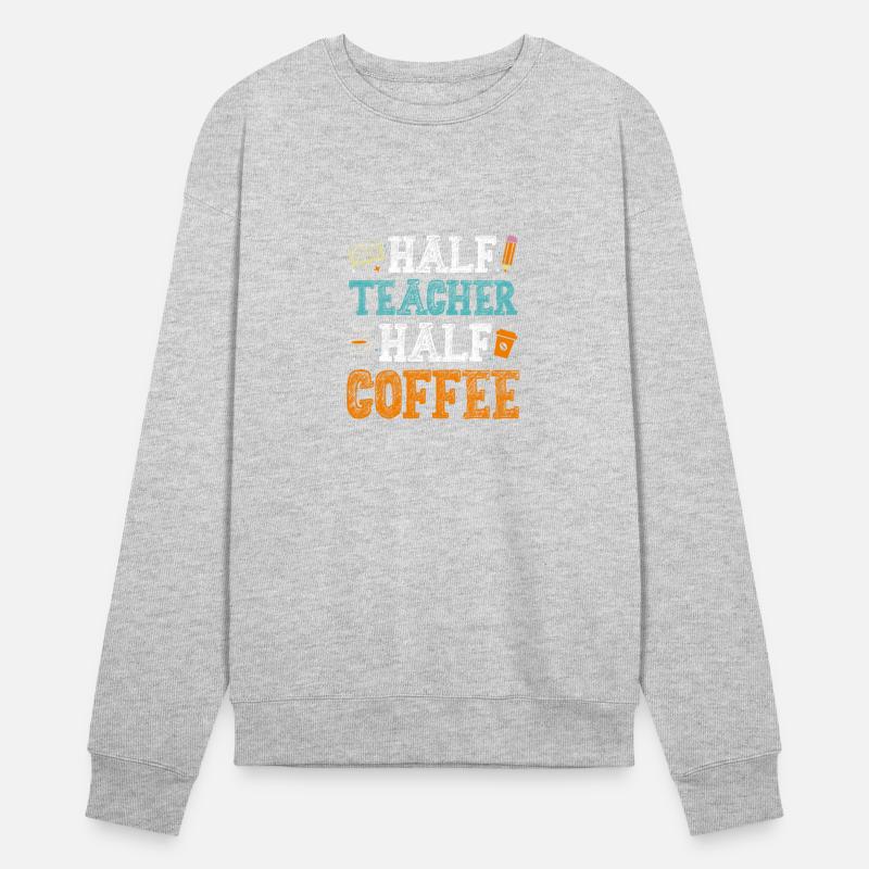 Half Teacher Half Coffee