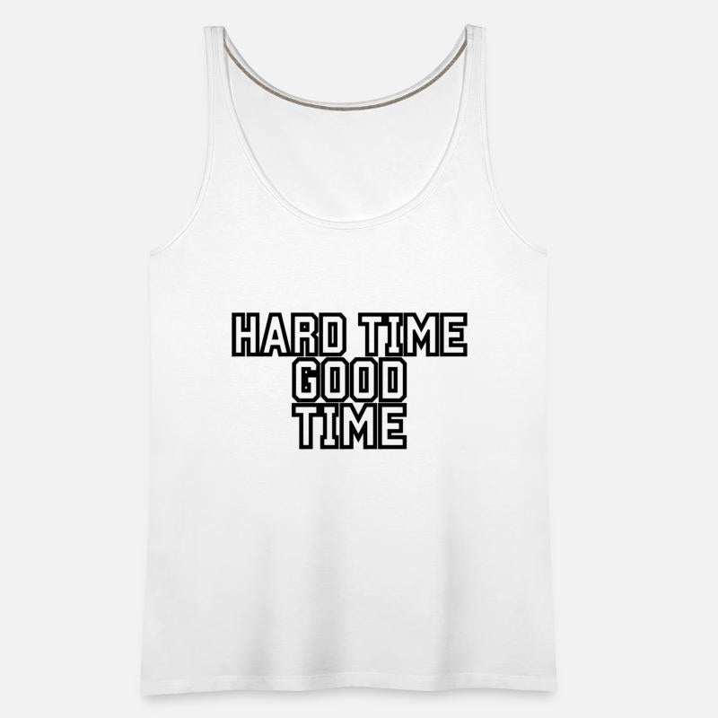 hard time good time