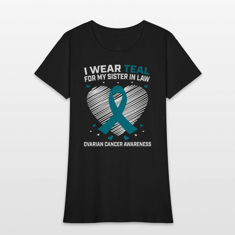 Heart I Wear Teal For Sister In Law Ovarian