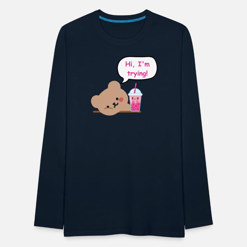 Hi, I’m Trying – Bear with Boba Edition