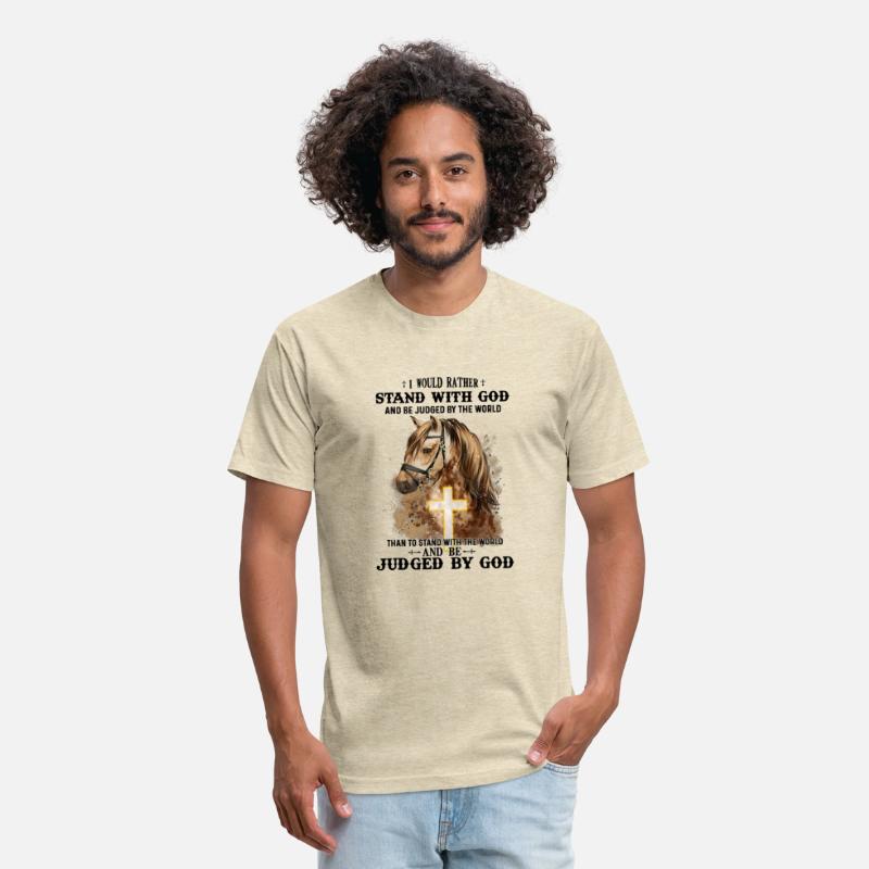 Horse Equestrian I Would Rather Stand With God Tha